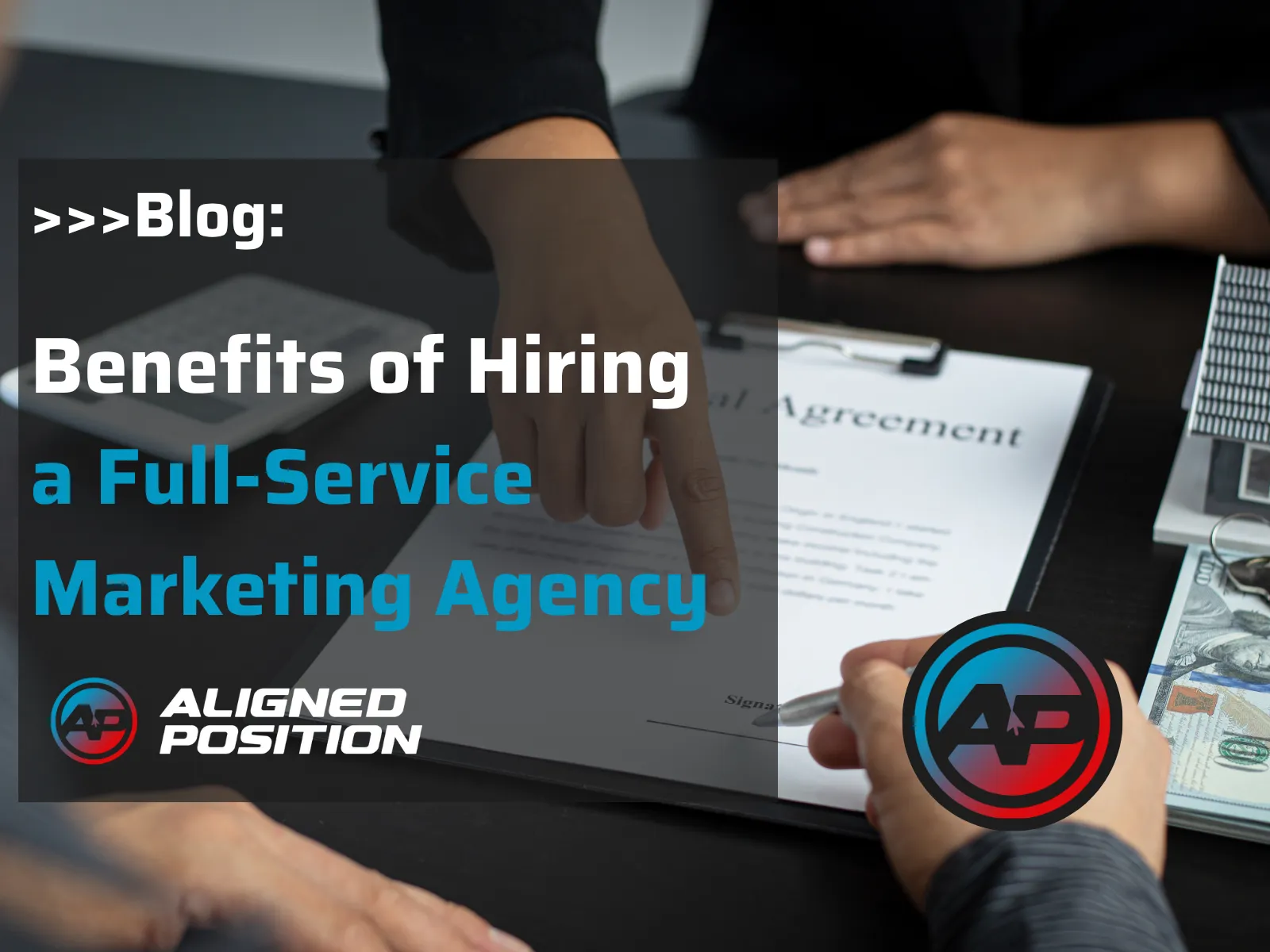 benefits of hiring a full-service marketing agency